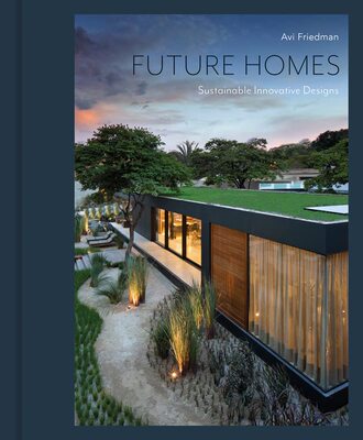 【预售】未来之家 ：可持续创新设计 Future Homes: Sustainable Innovative Designs 进口书籍 室内设计书籍
