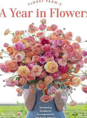 【预售】Floret Farm 的《花的一年：为每个季节设计华丽的插花》 Floret Farm's A Year in Flowers 进口书籍 花艺书籍