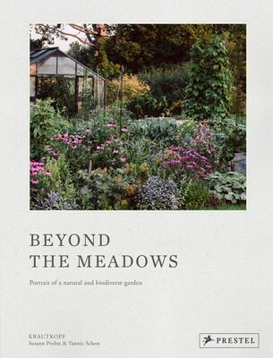 【预售】超越草地：克劳特科普夫的自然和生物多样性花园肖像 Beyond the Meadows 进口书籍 花艺书籍