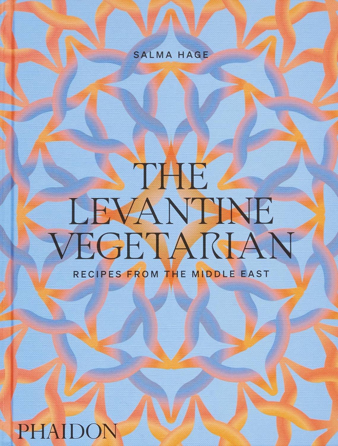 【预售】莱万特素食主义者:来自中东的食谱 The Levantine Vegetarian: Recipes from the Middle East 进口原版美食书籍