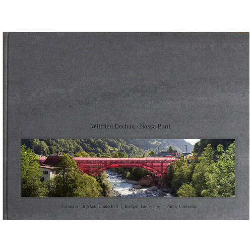 Nossa Punt: Tavanasa―Bridges Landscape  塔瓦纳萨——桥梁景观