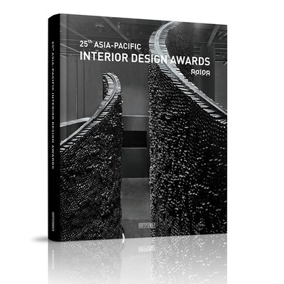 25th ASIA-PACIFIC INTERIOR DESIGN AWARDS(1) 第二十五届亚太区室内设计大奖获奖作品集