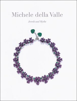 【预售】意大利珠宝世家：米歇尔·黛拉·威莱 MICHELE DELLA VALLE 进口书籍 时尚书籍