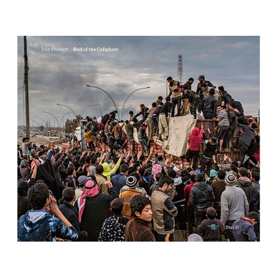 现货 Ivor Prickett: End of the Caliphate 哈里发王朝的终结 摄影集
