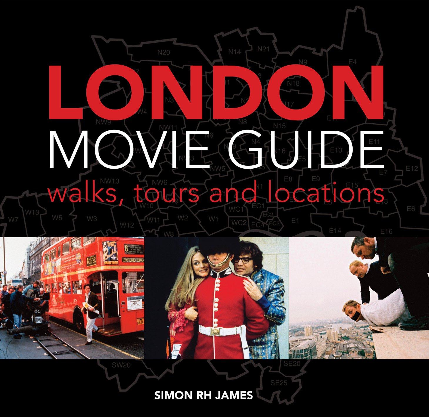 【预售】伦敦电影指南：步行、旅游和地点 London Movie Guide: Walks, Tours and Locations 进口书籍 旅游书籍