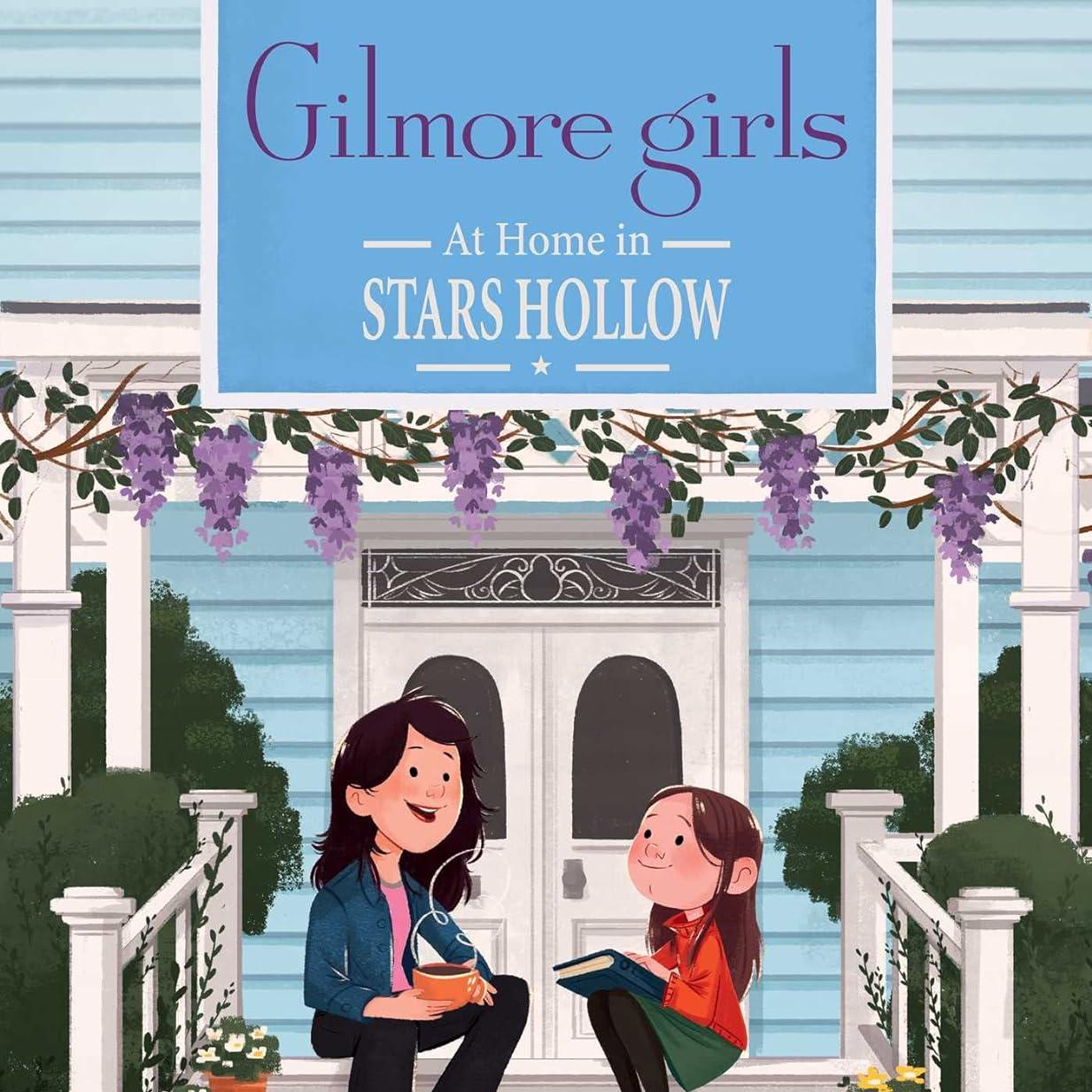 【现货】吉尔莫女孩：星空之家：（电视书籍、流行文化图画书） Gilmore Girls: At Home in Stars Hollow 进口书籍