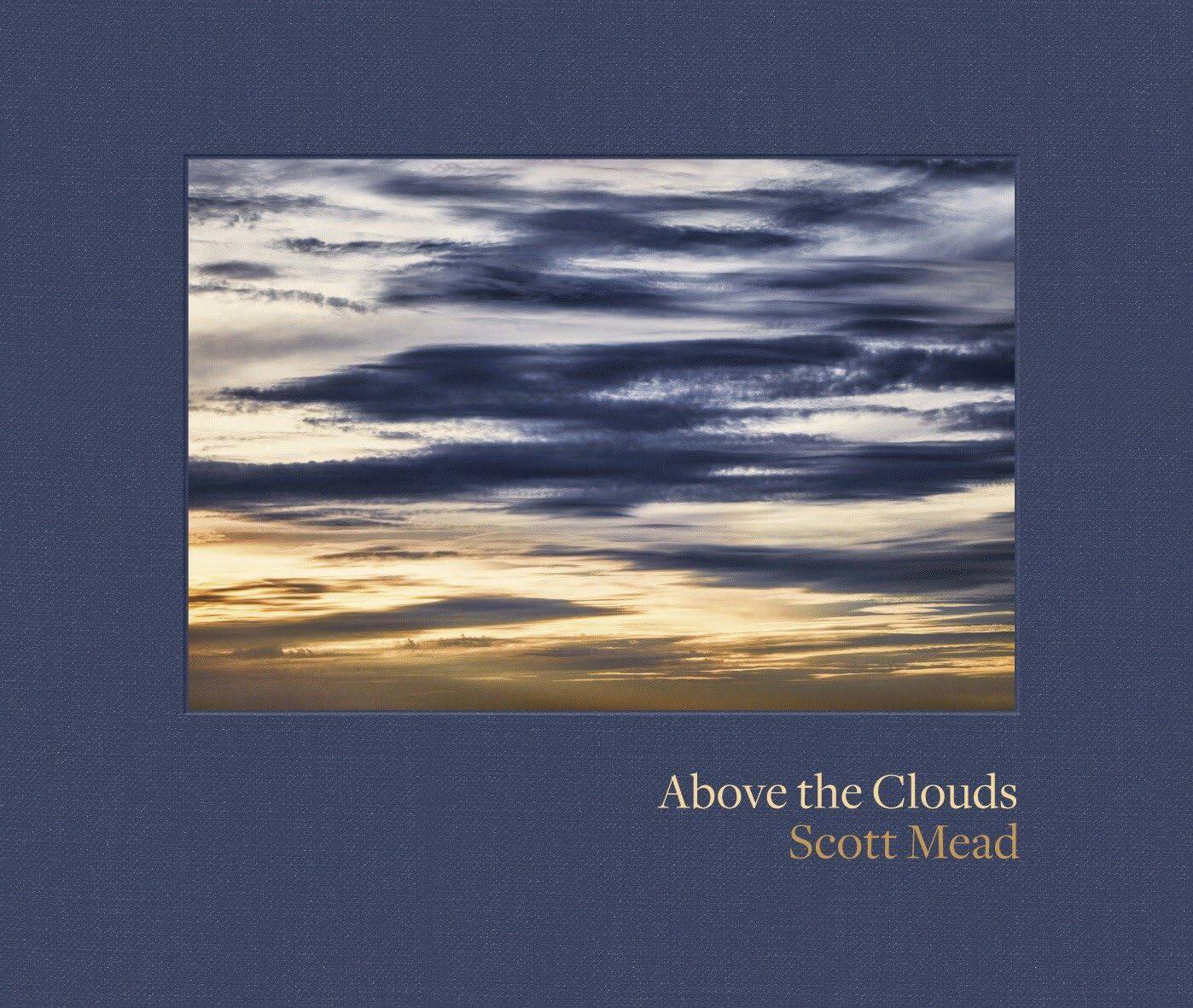 【预售】云层之上：斯科特·米德 Above the Clouds: Scott Mead  进口书籍  摄影书籍