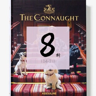 【现货】康诺特酒店：伦敦梅费尔的百年传奇 The Connaught ASSOULINE | 老佛爷书店