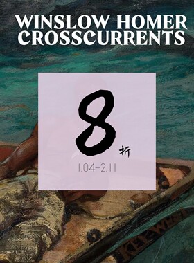 【现货】温斯洛·霍默:逆流 Winslow Homer – Crosscurrents | 老佛爷书店
