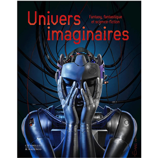 【现货】想象世界：幻想、幻想和科幻作品 UNIVERS IMAGINAIRES: Fantasy, fantastique et science-fiction | 老佛爷书店
