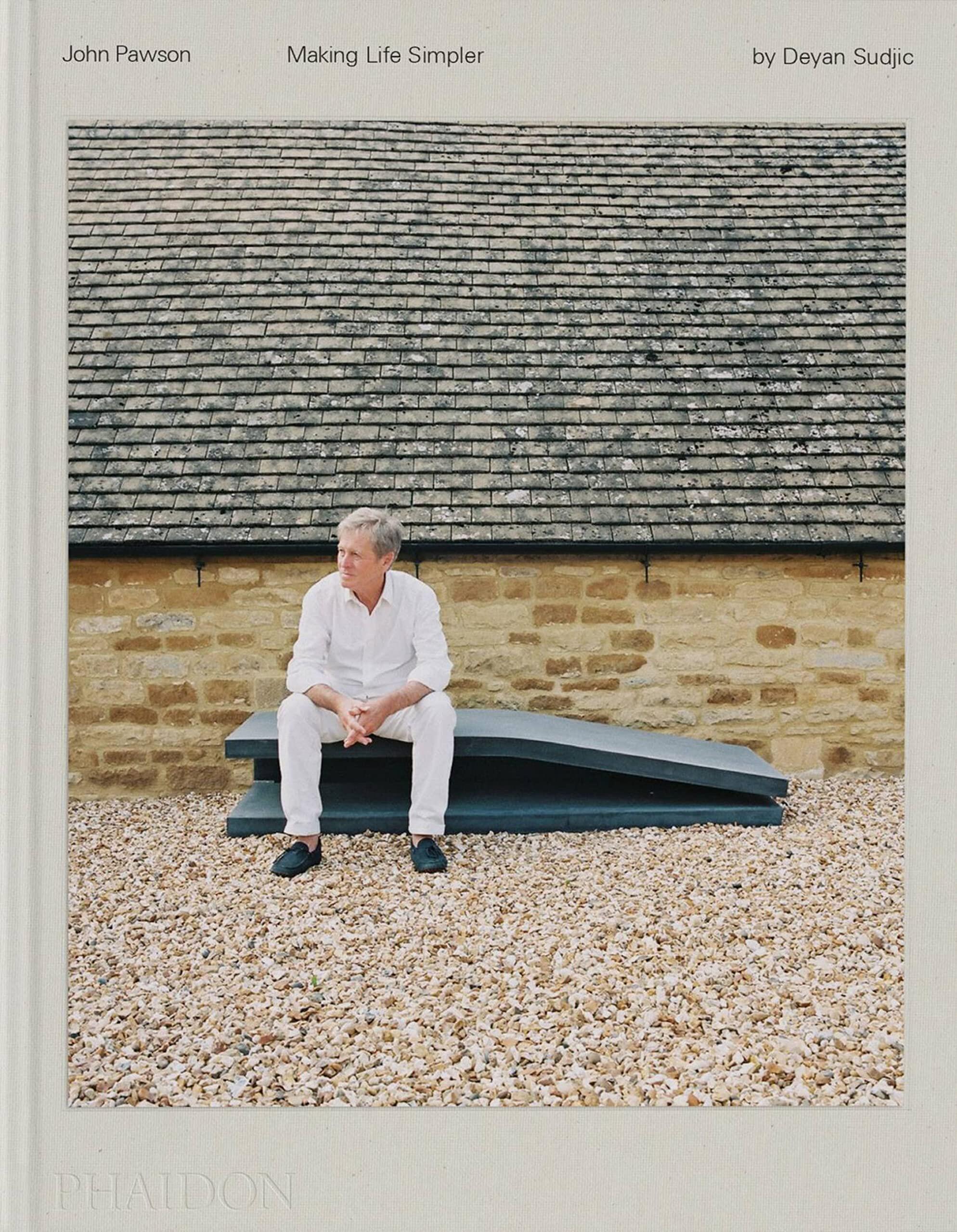 【现货】英国极简主义建筑师 约翰·帕森，让生活更简单 John Pawson, Making Life Simpler｜老佛爷图书