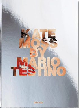 【现货】马里奥·特斯蒂诺镜头下的凯特·摩丝 Kate Moss by Mario Testino | 老佛爷书店