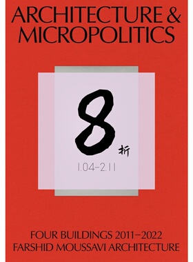 【现货】法尔希德·穆萨维：2011-2020年的四座建筑 Architecture & Micropolitics: Four Buildings 2011-2020｜老佛爷书店