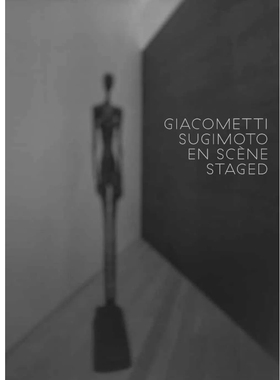 【现货】杉本博司：贾科梅蒂 Giacometti Sugimoto: En scene｜老佛爷书店