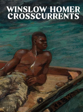 【现货】温斯洛·霍默:逆流 Winslow Homer – Crosscurrents | 老佛爷书店