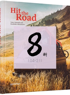 【现货】上路:房车旅行旅行日记 Hit the Road: Vans, Nomads and Roadside Adventures 进口原版旅行摄影画册