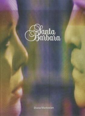 【现货】黛安娜·马尔科西亚：圣巴巴拉 摄影集 Diana Markosian: Santa Barbara: episode #2138｜老佛爷书店