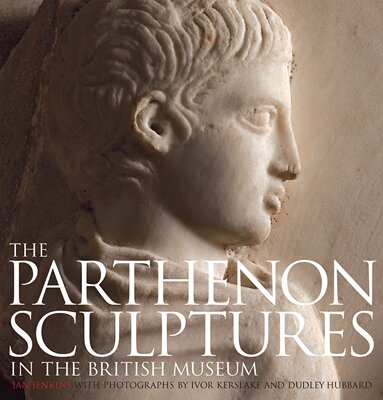【现货】大英博物馆的帕特农神庙雕塑 The Parthenon Sculptures in the British Museum｜老佛爷书店