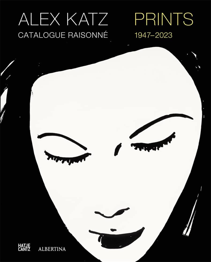 【现货】亚历克斯·卡茨版画全集 1947-2022 Alex Katz Catalogue Raisonne: Prints 1947-2022｜老佛爷书店