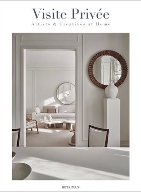 【现货】艺术家和创意家的家 Visite Privee: Artists & Creatives at Home 进口原版室内设计书籍 Rendez-Vous更新版