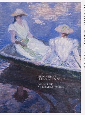【现货】雷诺阿、莫奈、高更:松方小次郎&奥斯特豪斯收藏品 Renoir, Monet, Gauguin: Images of a Floating World 原版印象派画册