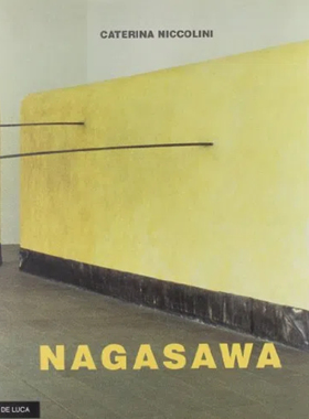 【绝版现货】Nagasawa tra cielo e terra. Catalogo ragionato delle | 老佛爷书店