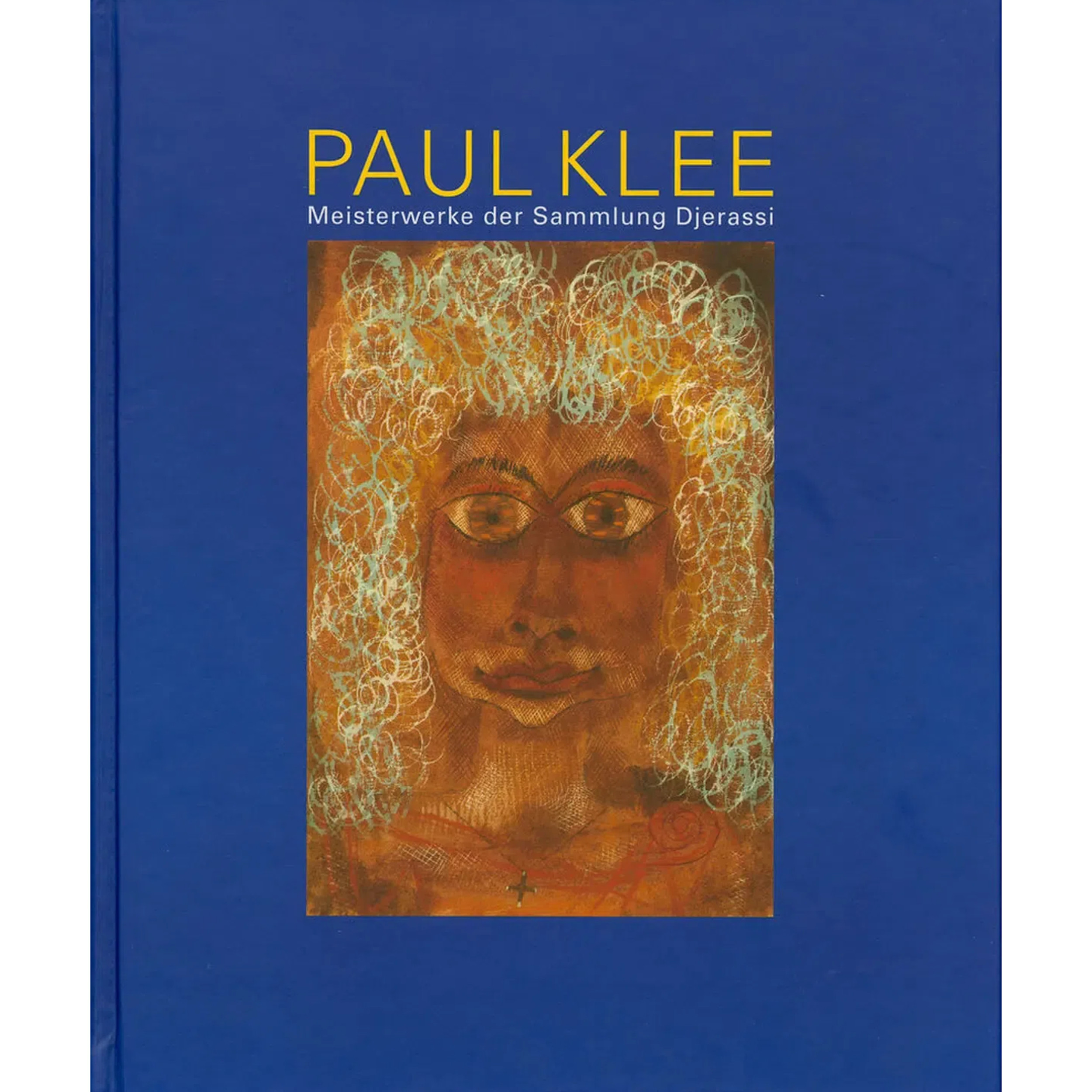 【现货】保罗·克利 - 杰拉西珍藏杰作 Paul Klee - Meisterwerke aus der Sammlung Djerassi | 老佛爷书店