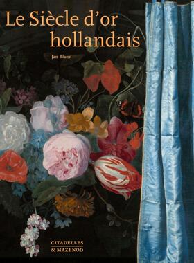【现货】荷兰绘画的的黄金时代 Le siècle d'or hollandais / 荷兰绘画艺术 进口原版艺术画册