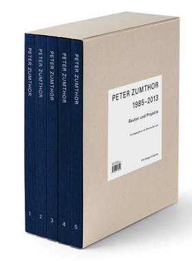 【现货】彼得·卒姆托：建筑物和项目 1985-2013（5 卷）Peter Zumthor: Buildings and Projects 1985-2013 (5 Vol Set) Reprint