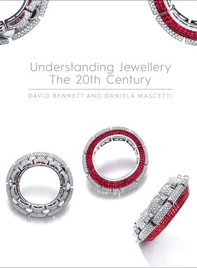 【现货】了解珠宝：二十世纪 Understanding Jewellery: The 20th Century 进口原版珠宝设计书籍