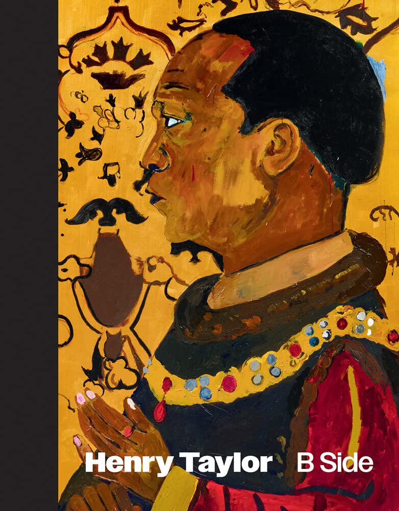 【现货】亨利·泰勒:B面 Henry Taylor: B Side 洛杉矶当代艺术博物馆大型回顾展官方目录