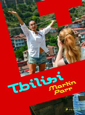 【现货】马丁·帕尔:第比利斯 摄影集 Martin Parr: Tbilisi
