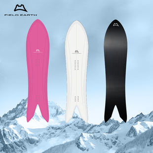 FIELD EARTH单板野雪3D燕尾女单板刻滑粉雪男滑雪板24-25款X2