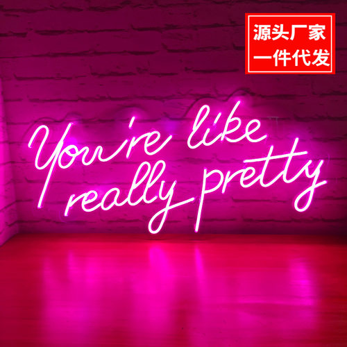 外贸跨境霓虹灯发光字You're like really pretty英文字母装饰灯