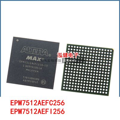 EPM7512AEFC256-10N/7N EPM7512AEFI256-10N可编程逻辑嵌入式FPGA