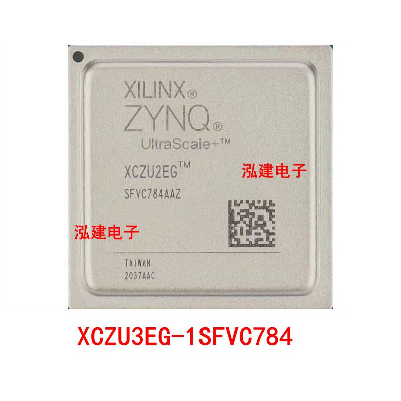 XCZU3EG-1SFVC784AAZ  XCZU3EG-1SFVC784I 1SFVC784E 全新原装