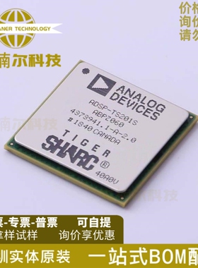 ADSP-TS201SABPZ060 BGA-576 数字信号处理器DSP/DSC 全新现货