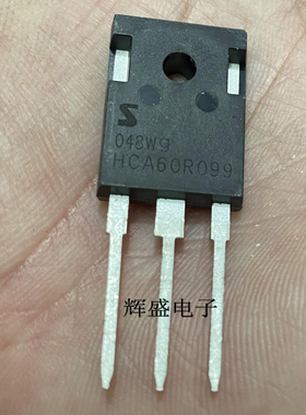 全新进口原装 HCA60R099 TO-247 功率晶体管 一个起售 质量保证
