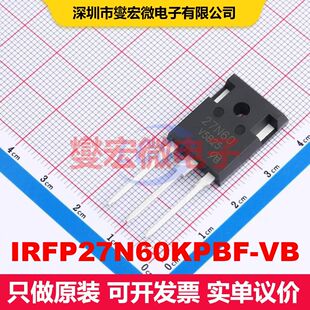 IRFP27N60KPBF-VB TO-247AC 场效应管 晶体管 分立器件