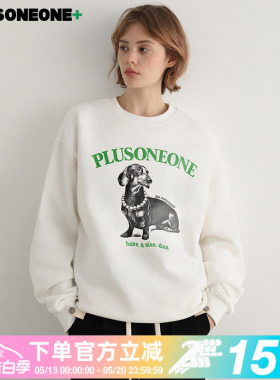 PLUSONEONE2026春新款萌宠腊肠狗印花休闲宽松落肩圆领卫衣男女款
