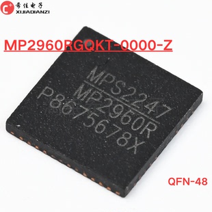 原装正品 MP2960RGQKT-0000-Z MP2960R QFN-48封装