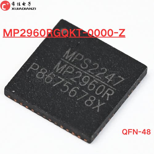 原装正品 MP2960RGQKT-0000-Z MP2960R QFN-48封装