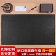 黑色头层牛皮书桌垫真皮大号鼠标垫子办公室定制超大轻奢餐垫防水