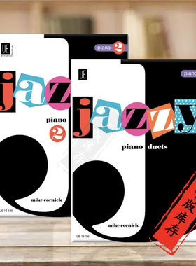爵士钢琴二重奏 科尼克 全套共二卷 四手联弹 维也纳UE原版乐谱书 Mike Cornick Jazzy Duets Piano 4 hands UE19756/16536