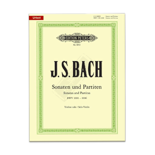 巴赫 六首无伴奏小提琴组曲 BWV1001-1006 彼得斯净版乐谱书 Bach The 6 Solo Sonatas and Partitas EP9852