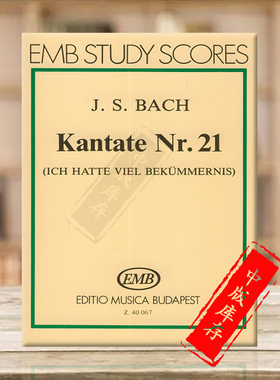 巴赫 康塔塔 NO21 清唱剧 研习小总谱 非演奏用谱 布达佩斯乐谱书 Bach Cantata Ich Hatte Viel Bekummernis Pocket Score Z40067