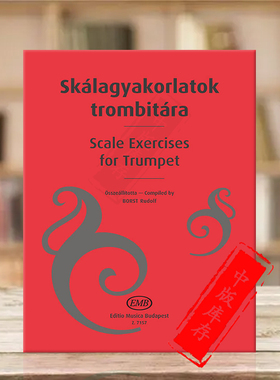 音阶练习 小号独奏 布达佩斯原版进口乐谱书 SCALE EXERCISES FOR TRUMPET Compiled by Borst Rudolf Z7157