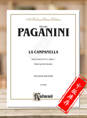 帕格尼尼 钟 op7 小提琴和钢琴 Kalmus原版进口乐谱书 Paganini La Campanella Violin 00-K04408