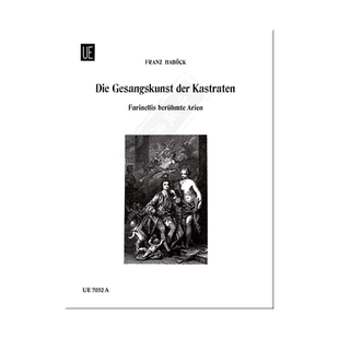 阉人歌手的声乐艺术 附钢琴伴奏 哈勃克 维也纳UE原版乐谱书 Franz Habock The Art of the Castrati Vocal Score UE7032A