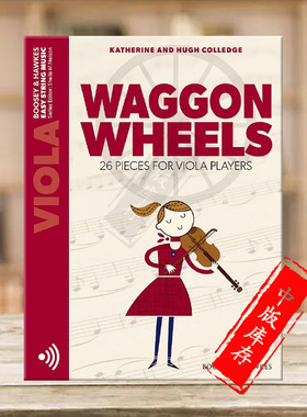 科里奇 车轮 26首儿童作品 中提琴独奏 博浩原版乐谱书 Colledge Waggon Wheels 26 pieces for viola players BH13828